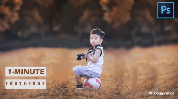 1-Minute Photoshop | Autumn Color Effect in Photoshop | MH Design Word | MEHEDI HASAN