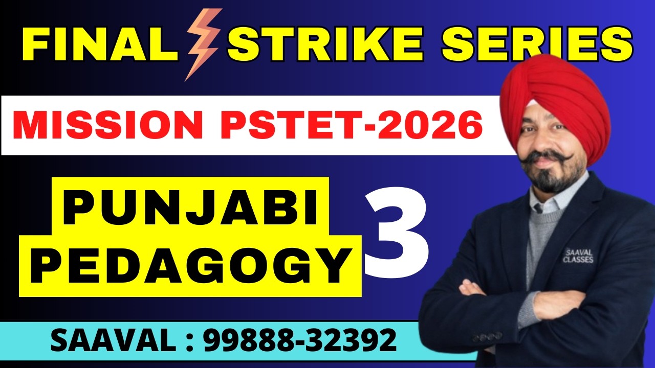 Lec-3 || Topic Wise || FINAL STRIKE || PUNJABI || Mission PSTET | SAAVAL CLASSES|| 99888-32392