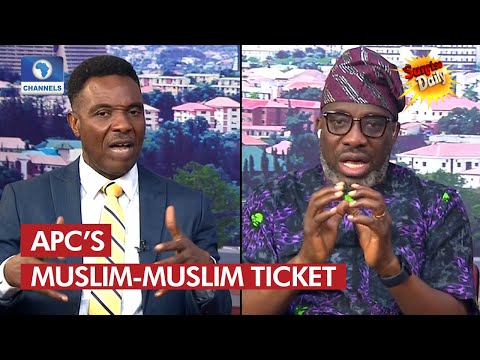 Nwoye Defends APC's Muslim-Muslim Ticket As PDP's Sowunmi Floors Party’s 8-Year Rule | Sunrise Daily