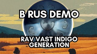 B Rus Rav Vast Demo - Indigo Generation - YouTube