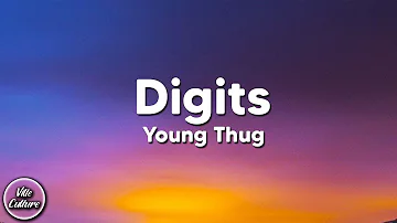 Young Thug - Digits (Lyrics)