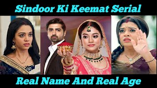 Sindoor Ki Keemat Serial Cast Real Name Real Age Mishri Arjun Radhika Serial