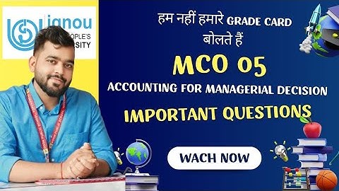 MCO-05 TEE June 2025 📘| Top Important Questions 🔥 | IGNOU M.Com | Accounting for Mang. Decision 💡
