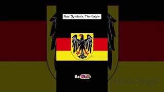 Nazi Symbols The Eagle The Dark Power Behind It