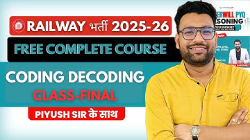 Coding Decoding | Class-Final | Reasoning (New Pattern) | Piyush Varshney | Careerwill Free Courses