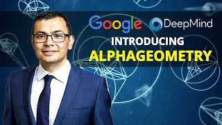 DeepMind AlphaGeometry: Transforming AI Problem-Solving Beyond Mathematics