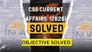 CSS 2026 Current Affairs (MCQS) Solved 🔥 Complete MCQs & Paper Analysis - CSSTROLOGY