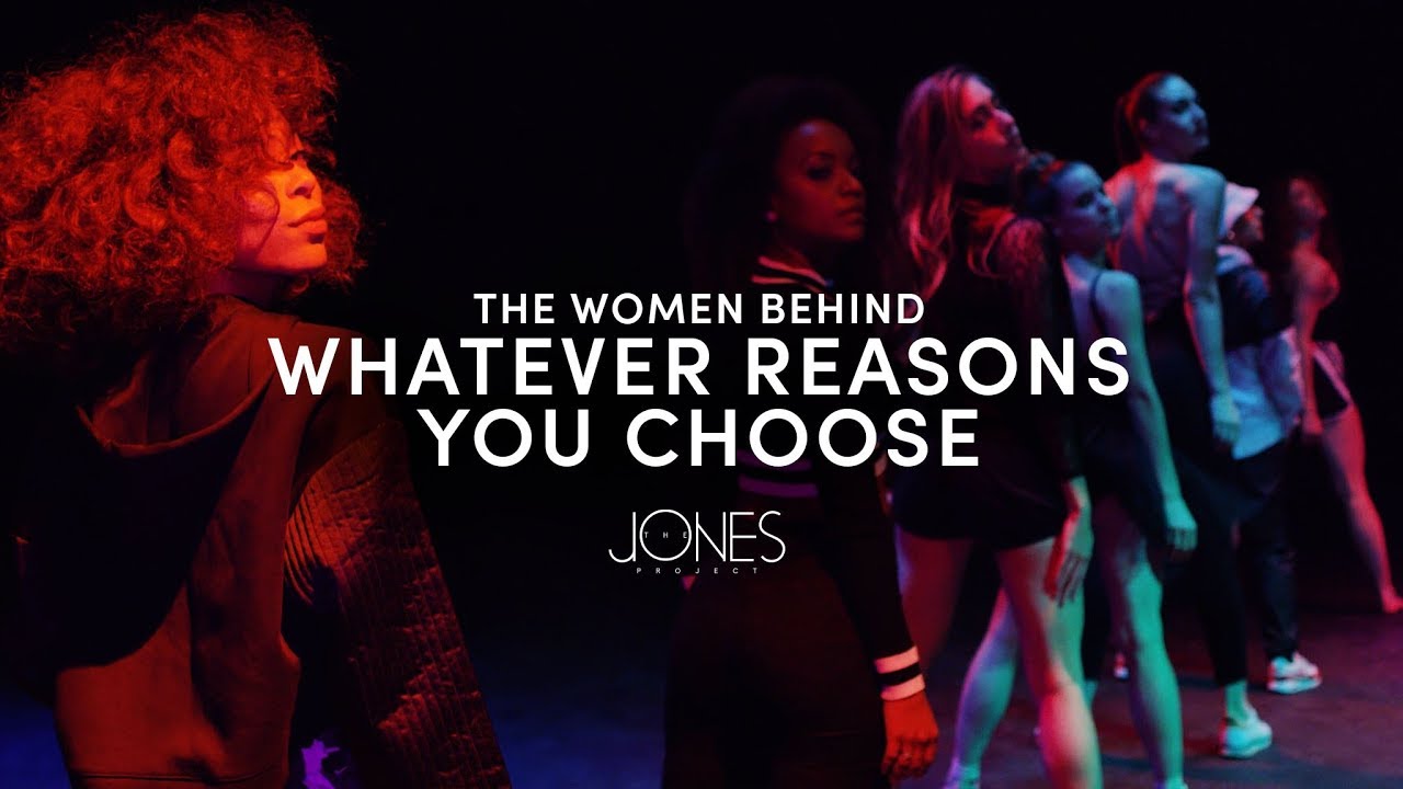 The Women Behind Whatever Reasons You Choose
