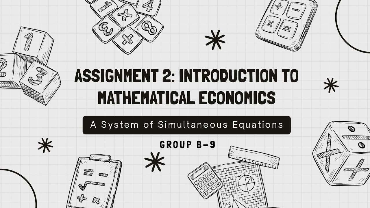 BEEQK1013 GROUP B (9): ASSIGNMENT 2 PRESENTATION
