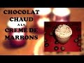 ☕ Chocolat Chaud à la Crème de Marrons ☕