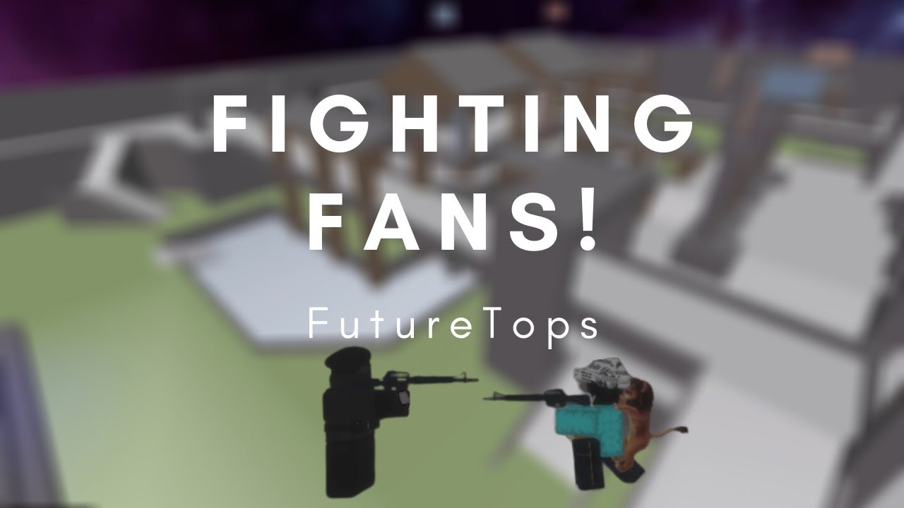 Roblox Fighting Fans Futuretops Youtube - futuretops roblox discord