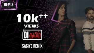 Sagiyae Song Remix  Deejay Tamizh