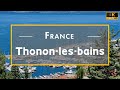 Thononlesbains hautesavoie france  4k u.