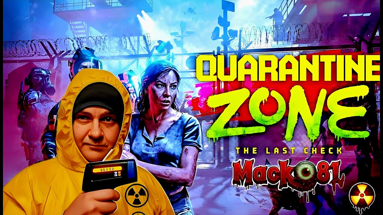 Quarantine Zone: The Last Check — Containment Fails Tonight Because Im In Charge! 🤪☢️☠️