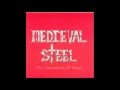 Medieval Steel [The Anthology Of Steel]