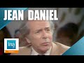 Ref:plafErfwavs 1979 : jean daniel, invit� d'apostrophes | archive ina