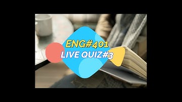 ENG 401 final term quiz#,ENG#401 , #ENG401#Quiz4 ,#Studytimewithfun