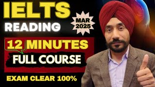 March 2025 Just Give Me 12 Minutes & IELTS Reading Clear 100%| Ielts reading tips and tricks|