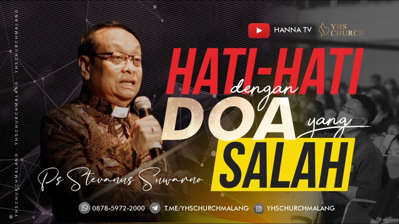 Hati-hati Dengan Doa yang Salah | Ps. Stevanus Suwarno | 28 Juni 2023