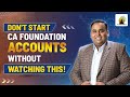 The Secret to Cracking CA Foundation Accounts in Your First Attempt! | CA CS Avinash Sancheti