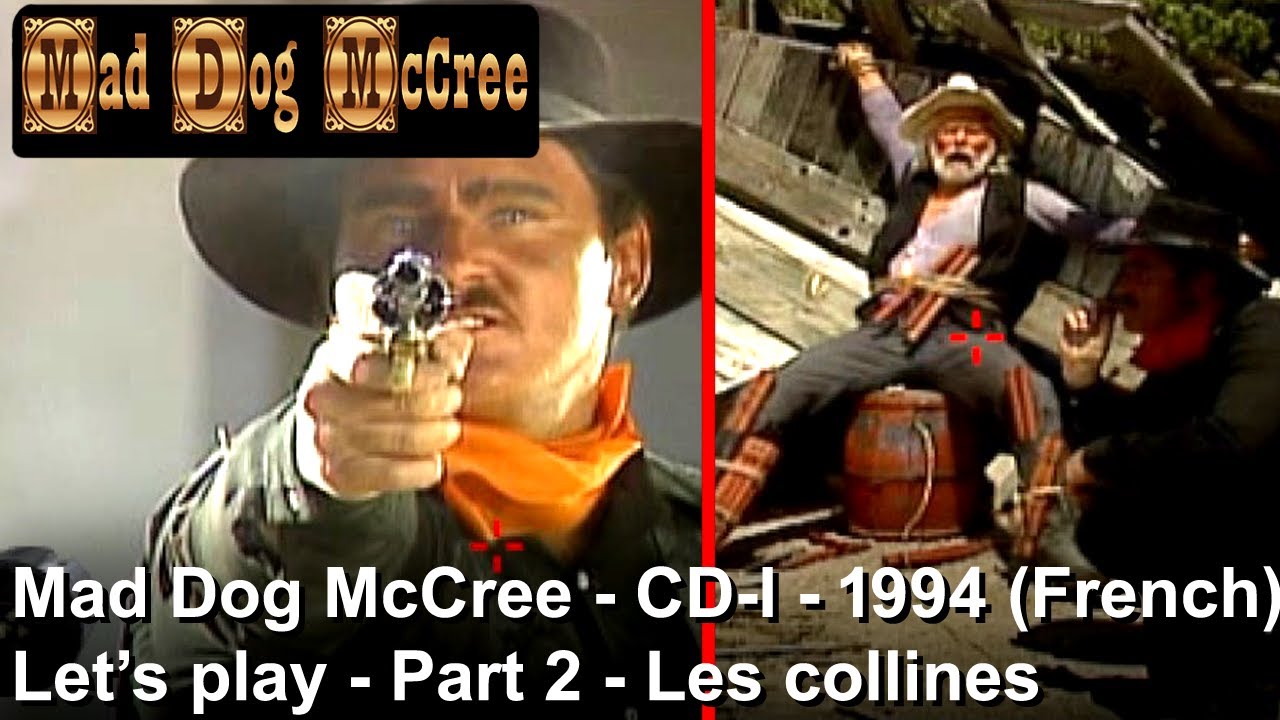 Mad Dog McCree - CD-I - 1994 - Let's play - Partie 2 - Les collines (French)