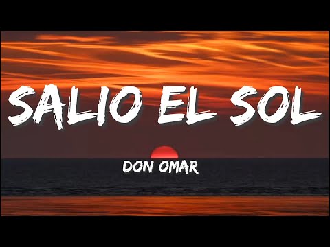 Don Omar - Salió El Sol (Letra/Lyrics) - YouTube