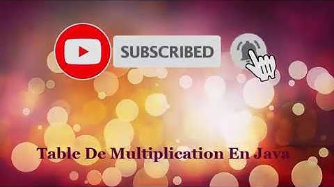 Table De Multiplication En Java