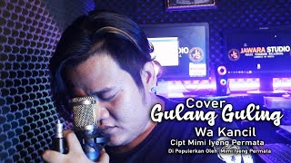 GULANG GULING cover WA KANCIL