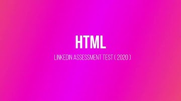 🎁 LinkedIn Assessment Test - HTML [Appeared in March 2020]