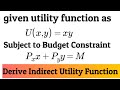 Derive indirect utility function from the given utility function and budget constraint