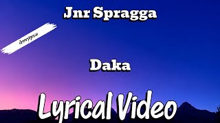Jnr Spragga - Daka Lyrical Video