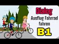 Deutsch lernen - Dialog Ausflug Fahrrad fahren - Deutsch B1 😲🤙👍