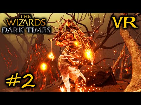 Видео: Игра с огнём-The Wizards:Dark Times VR #2