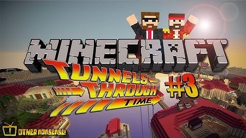 Minecraft - Tunnels Through Time! - Part 3 - Hardcore Parcour