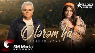 Afshin Azeri - Ölərəm ha 2026 (Official Music Video)