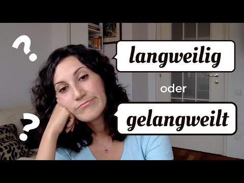 Video: Unterschied Zwischen Gelangweilt Und Langweilig