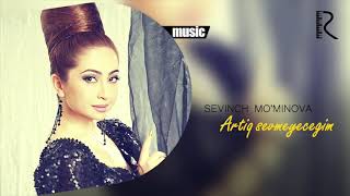 Sevinch Mominova - Artiq Sevmeyecegim Official Music