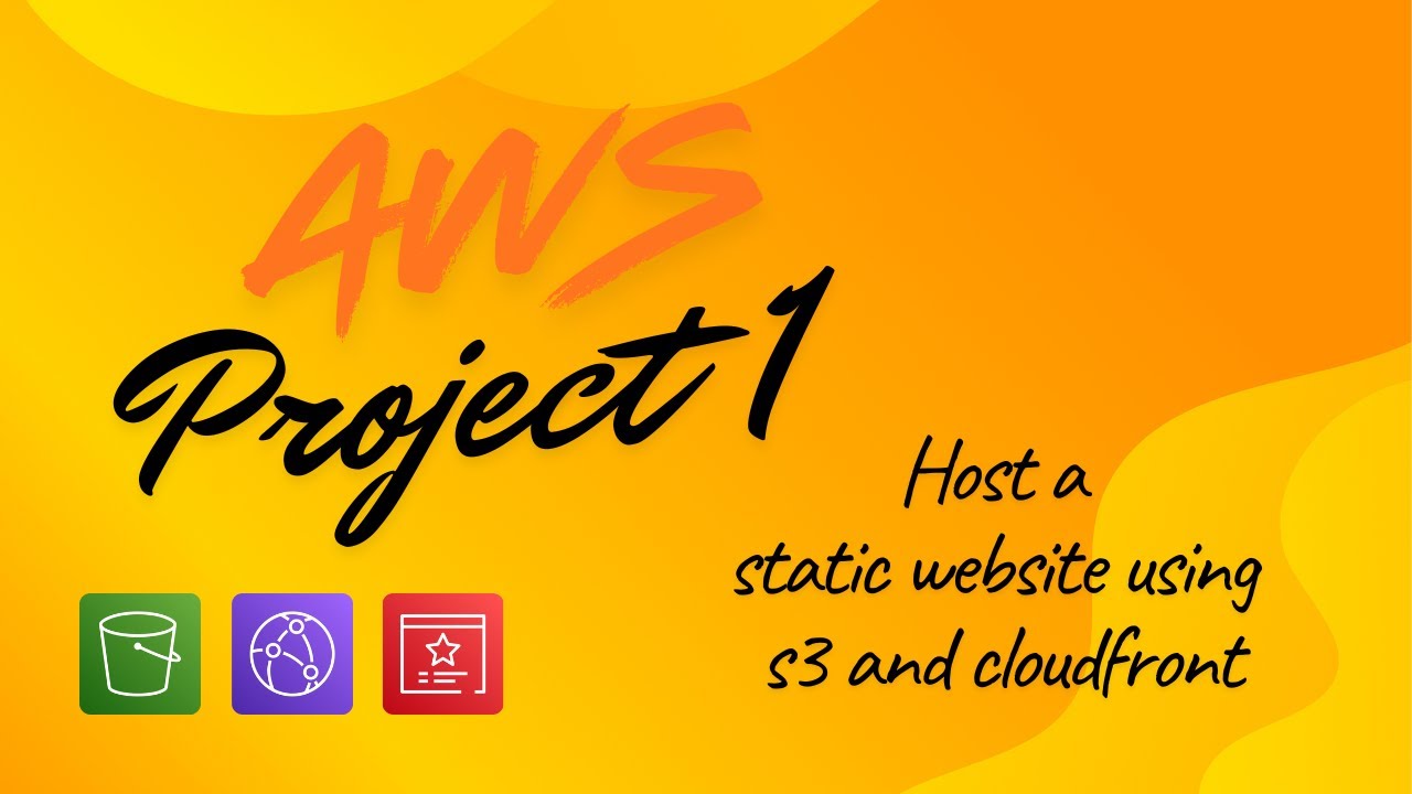 AWS Project 1 | Host a Static Website using Amazon S3 + CloudFront ...