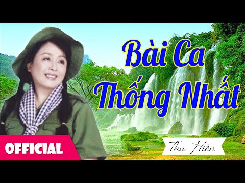 Lời Bài Hát Bài Ca Thống Nhất - Bài Ca Thống Nhất - NSND Thu Hiền [Official MV]