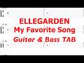 ELLEGARDEN - My Favorite Song【ギター&amp;ベースTAB譜】【練習用】【tab譜】