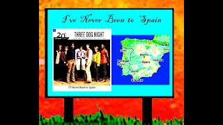 Never  Been  to  Spain,    Music  Photo - Video.   3 Dog Night