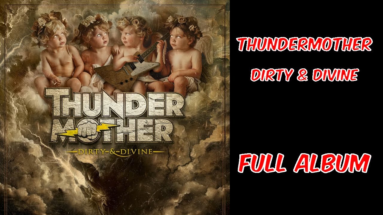 ⚡ THUNDERMOTHER - DIRTY & DIVINE (2025): SWEDISH HIGH-VOLTAGE
