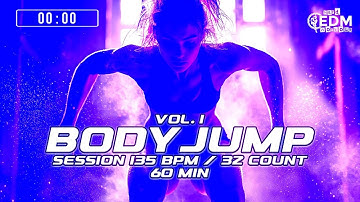 🔥 Body Jump Session Vol. 1 – 135 BPM / 32 Count (60-Min Workout)