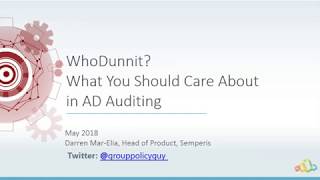 WhoDunnit   —What You Should Care About in AD Auditing