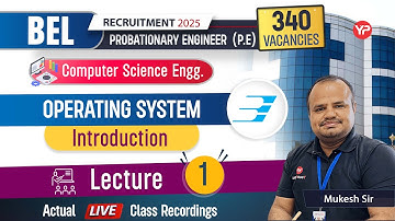 Introduction Lec-1 (Operating System) Actual Live Class Recording for BEL Computer Science (P.E.)