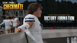 Victory Formation S1 E2: Checkmate