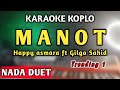 HAPPY ASMARA Feat. GILGA SAHID - MANOT KARAOKE DUET