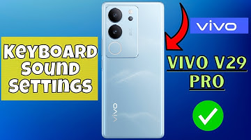 Keyboard Sound Settings Vivo V29 Pro || How to set keyboard options settings {V2251}