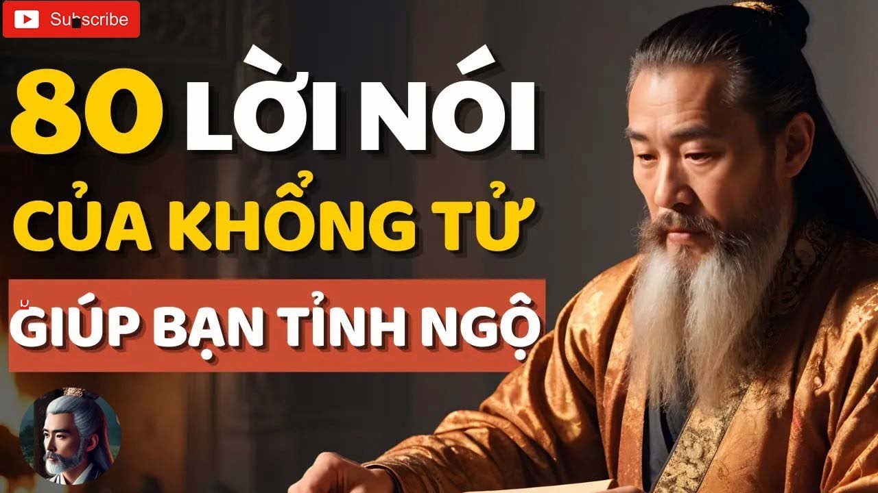 Cổ Nhân Dạy 80 Lời Nói Hay Của Khổng Tử Giúp Bạn Tỉnh Ngộ Triết Lý Cuộc ...