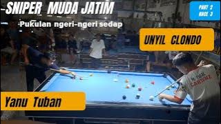 YANU Tuban Vs UNYIL Clondo Sidoarjo || PART 2